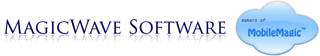 MagicWave Software makers of MobileMagic™